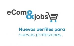 Ecom&Jobs, un portal de empleo dedicado al sector digital