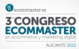 ¿Tienes un negocio on-line? ¡Acude al III Congreso Ecommerce by Ecommaster!