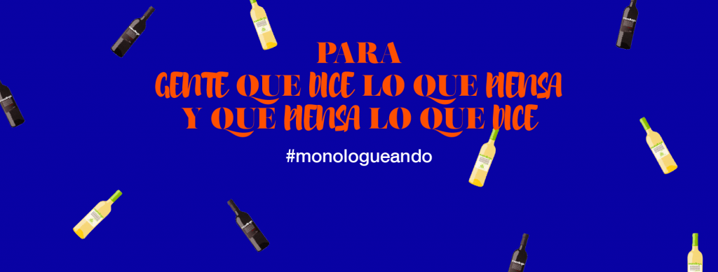  Vinos Monólogo crea una campaña para que sus seguidores expresen sus inquietudes en Twitter