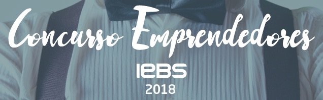 IEBS convoca su Concurso de Emprendedores para apoyar el desarrollo de ideas innovadoras
