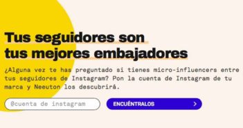 Neeuton automatiza campañas con influencers de Instagram Emprendedores crean Neeuton para automatizar campañas con influencers de Instagram