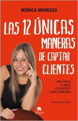 El tercer libro de Mónica Mendoza muestra todas las formas de vender existentes a día de hoy - Diario de Emprendedores