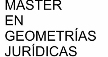 La Universitat Politècnica de València convoca la segunda edición del Máster en Geometrías Jurídicas - Diario de Emprendedores