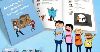 “Aprendiendo a ser Pequeño. 80 juegos con niños” conecta a niños y adultos a través del juego - Diario de Emprendedores